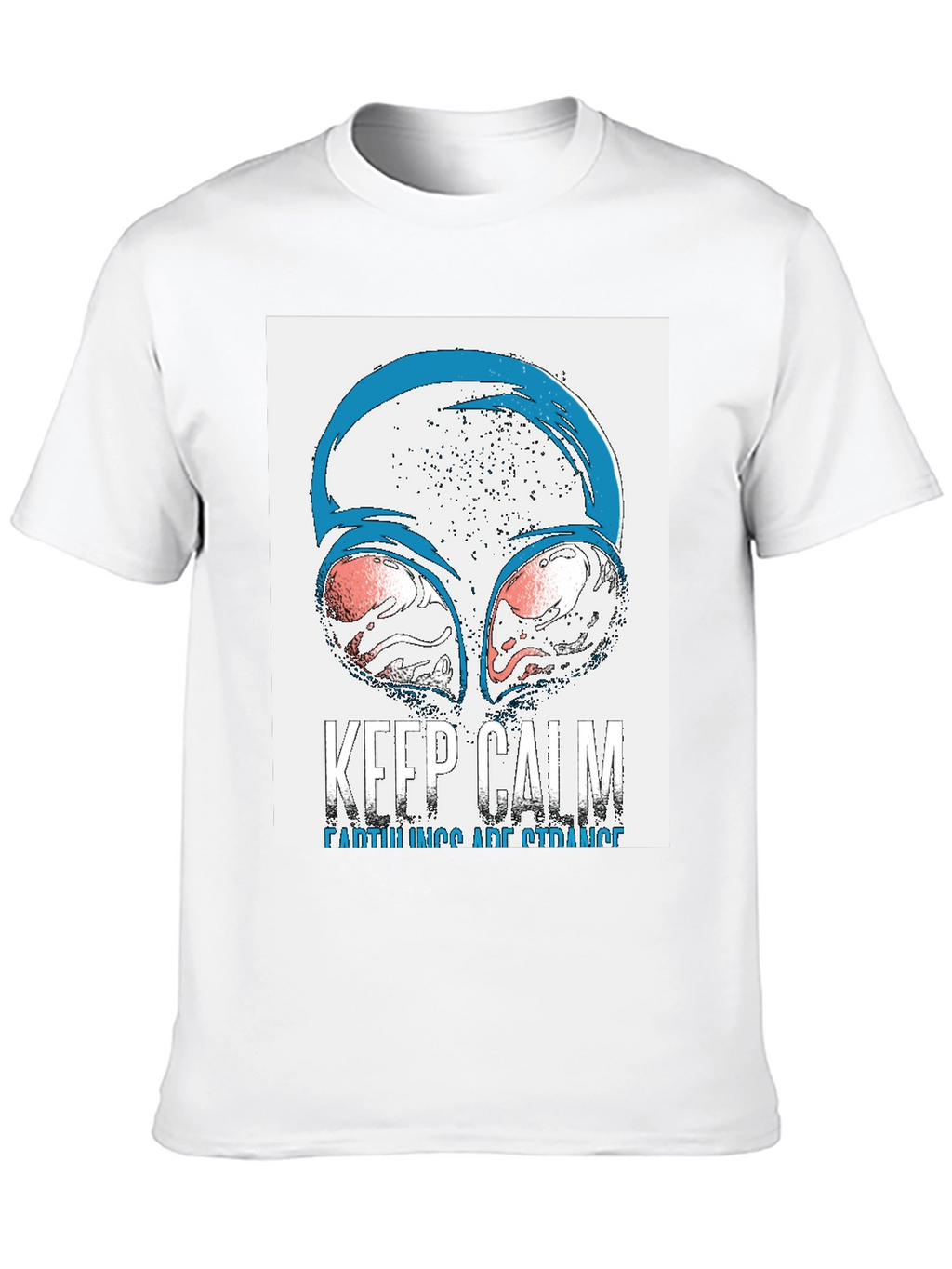 Keep Calm Earthlings Are Strange Alien Graphic Tee