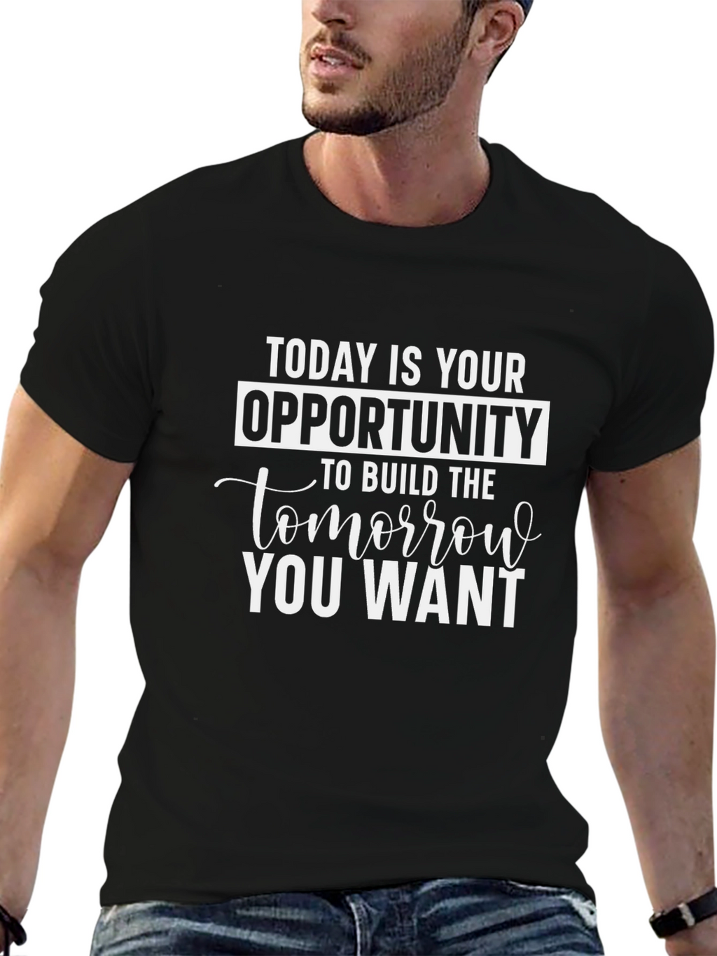 Motivational Graphic Tee - Today Is Your Opportunity