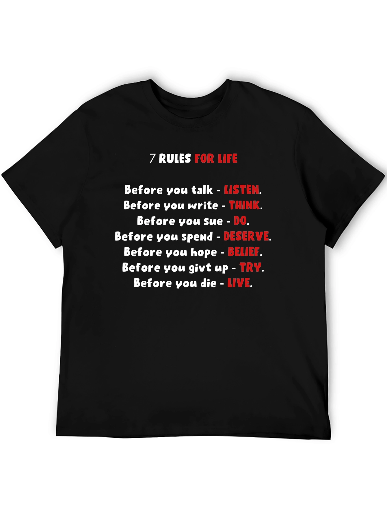 7 Rules For Life Graphic T-Shirt