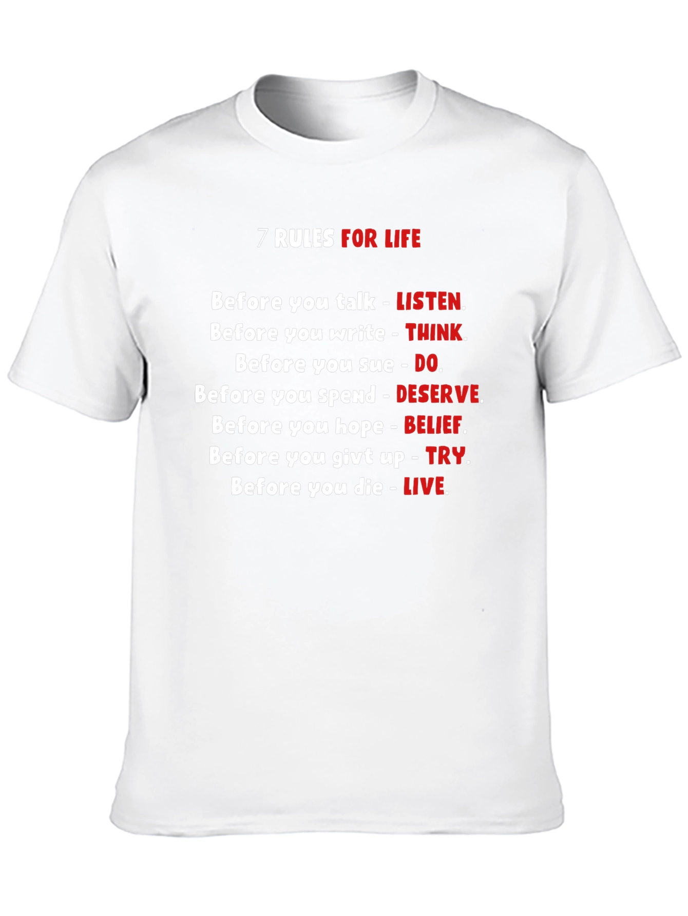 7 Rules For Life Graphic T-Shirt