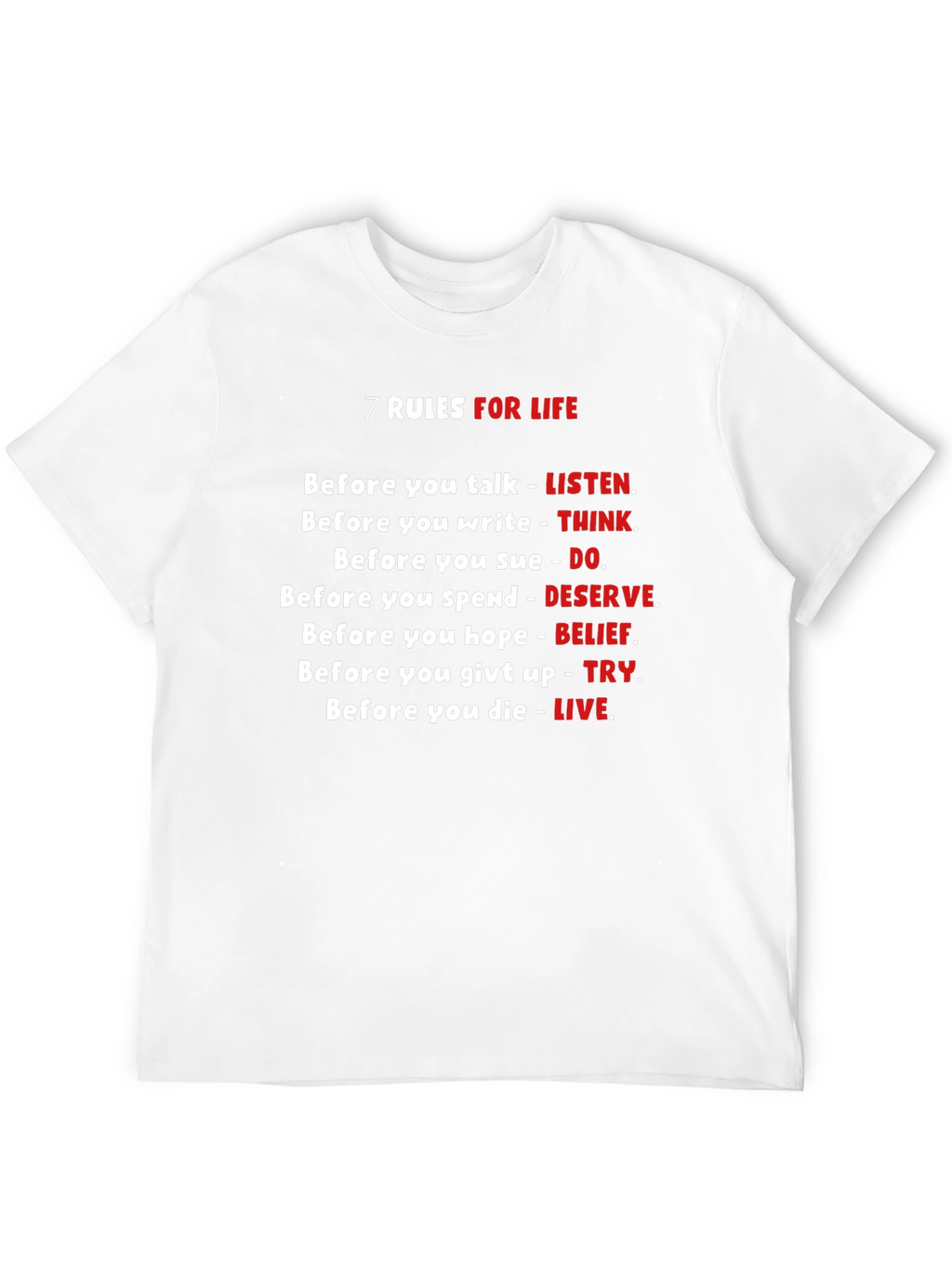 7 Rules For Life Graphic T-Shirt
