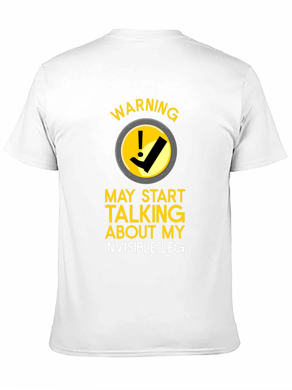 Warning Invisible Leg T-Shirt