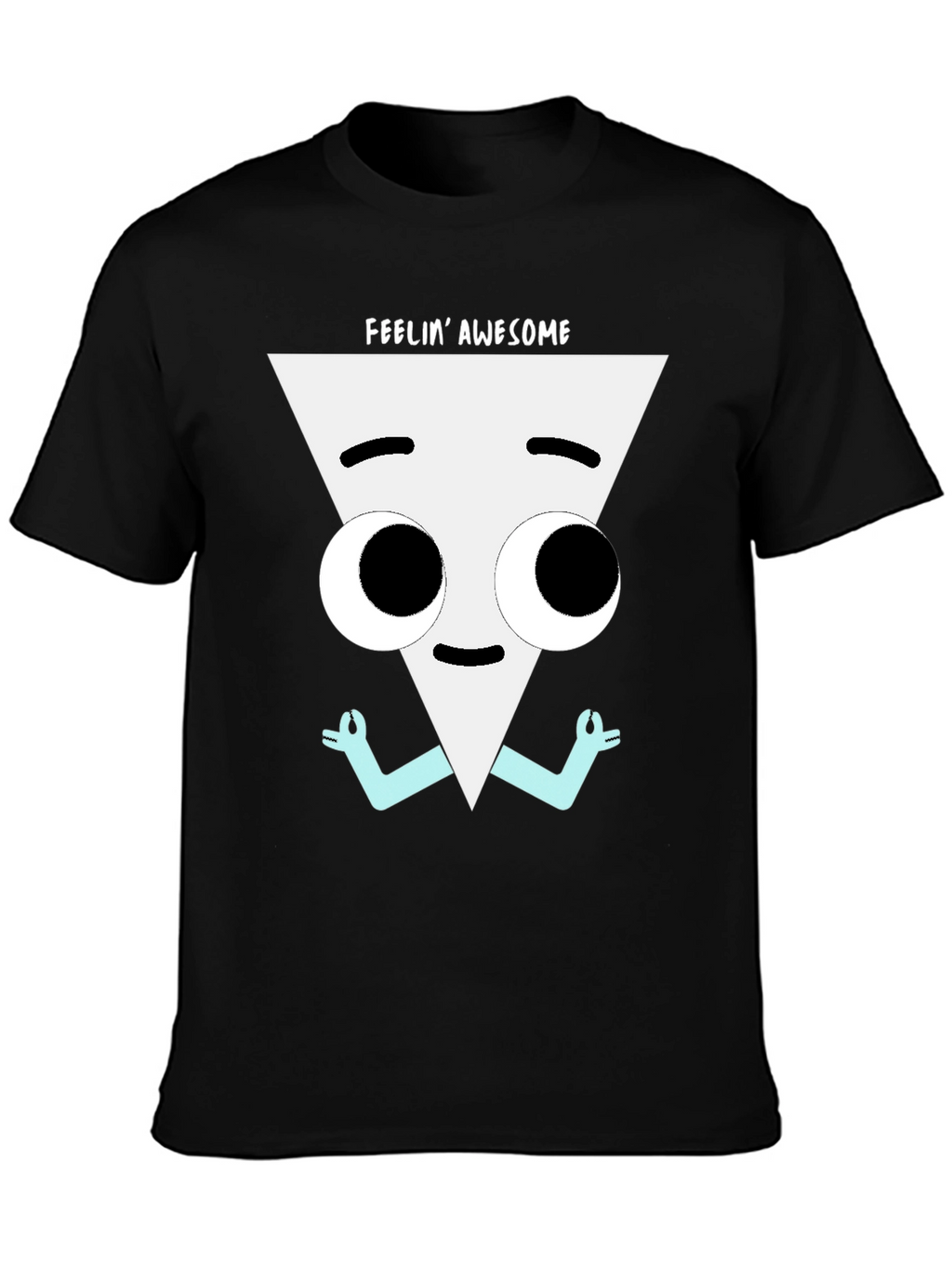 Feelin Awesome Graphic Tee - Meditating Triangle