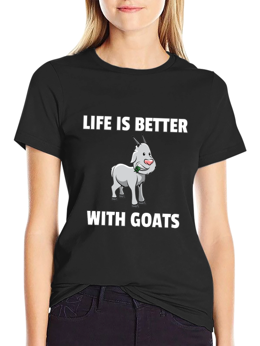 Life is Better with Goats T-Shirt