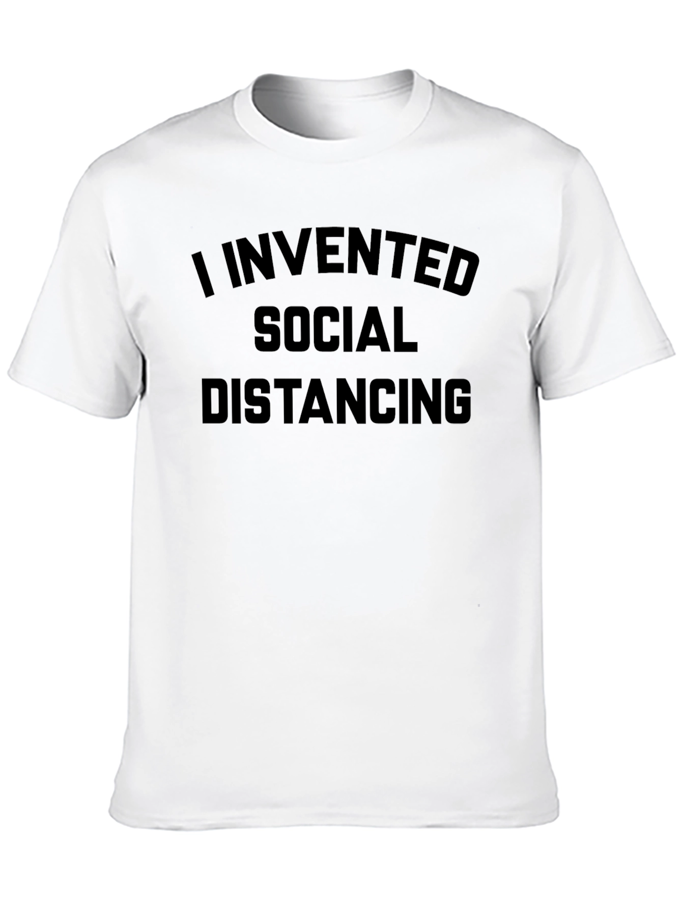 I Invented Social Distancing Graphic T-Shirt