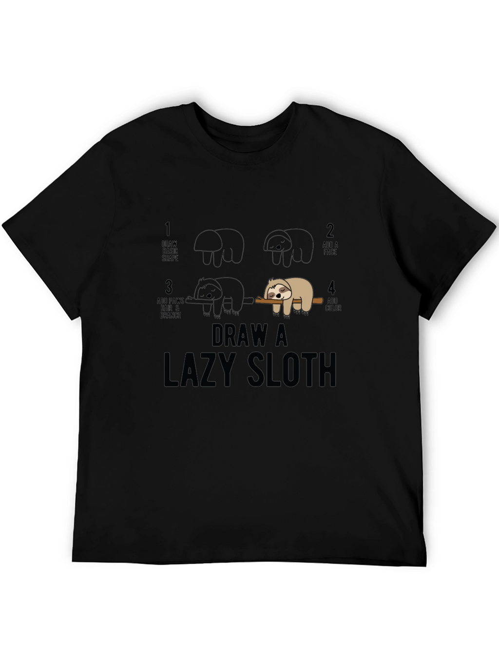 Draw A Lazy Sloth T-Shirt