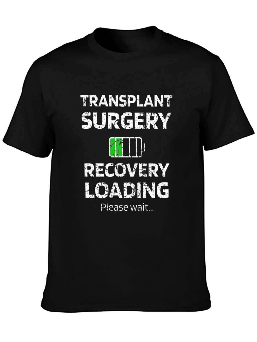 Transplant Surgery Recovery Loading Graphic T-Shirt