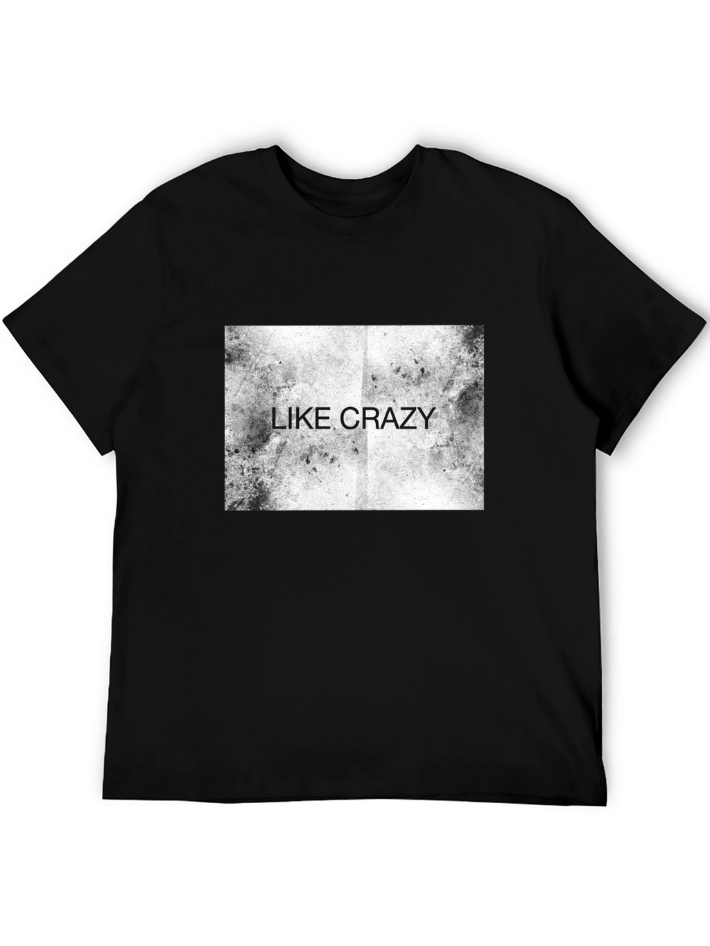 Like Crazy Graphic Tee - Cool Casual Black T-Shirt
