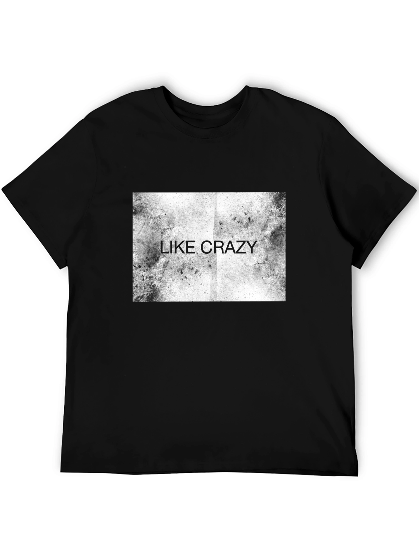 Like Crazy Graphic Tee - Cool Casual Black T-Shirt