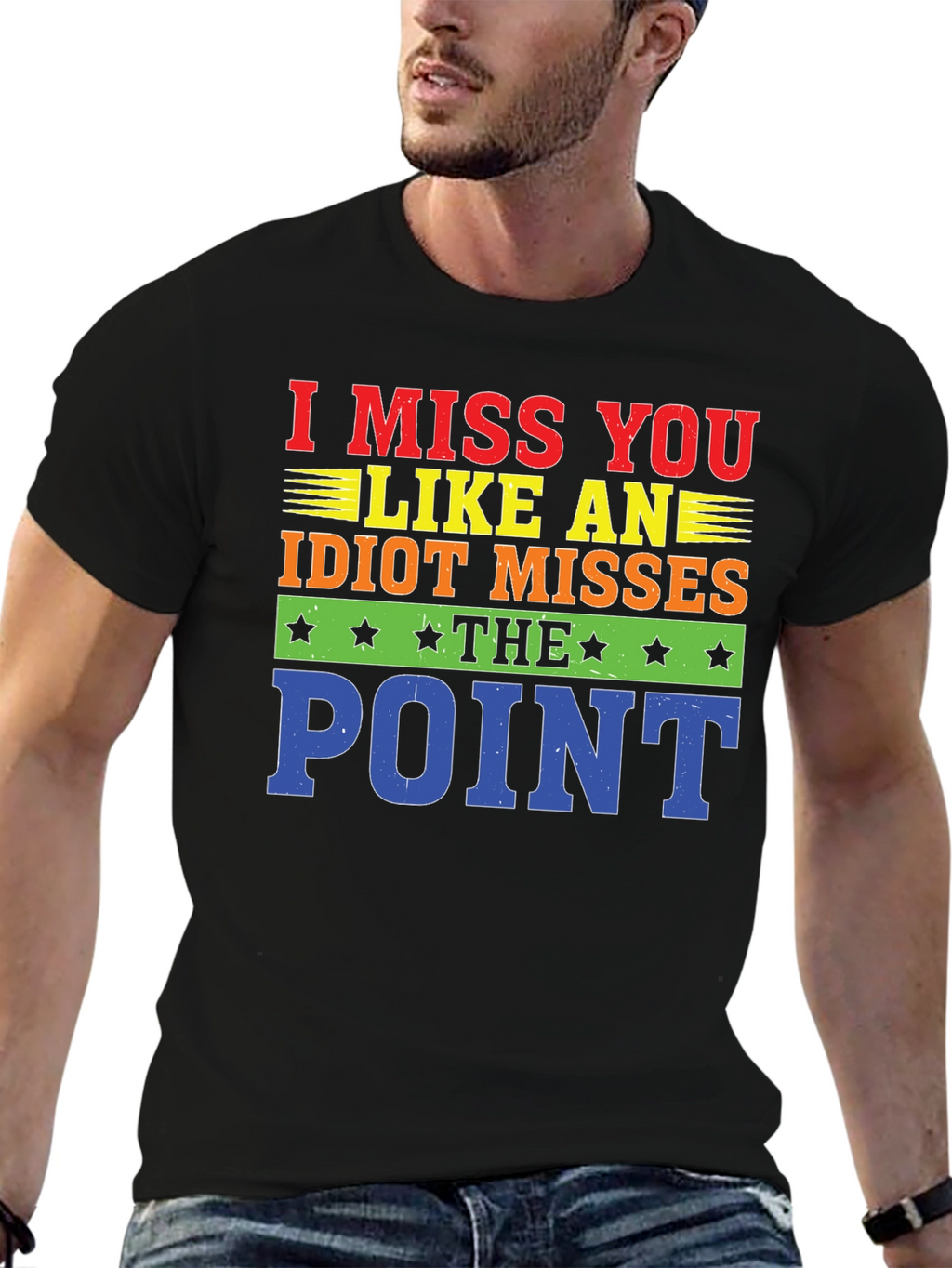 I Miss You Like An Idiot T-Shirt