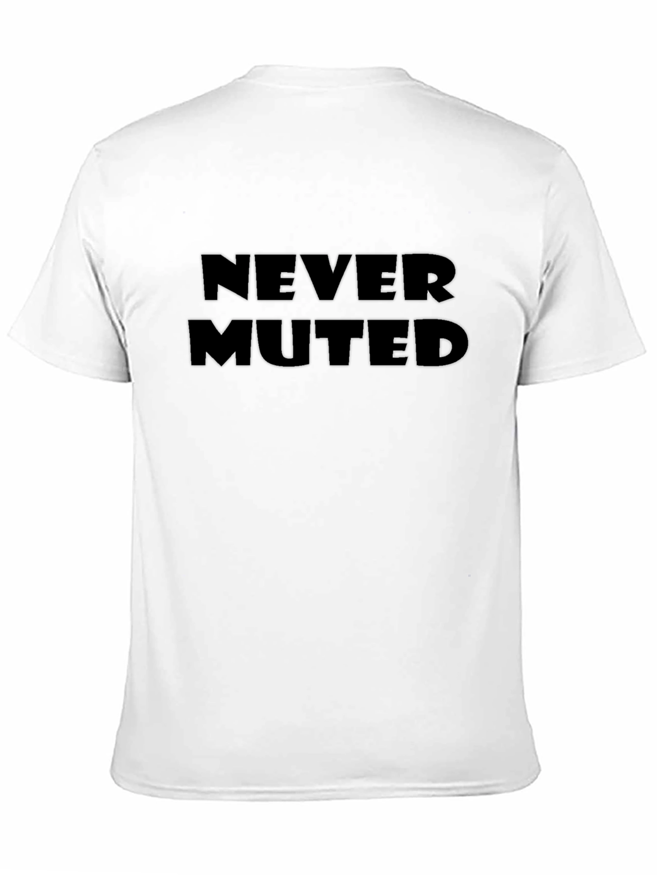 Never Muted Black T-Shirt - Express Yourself!
