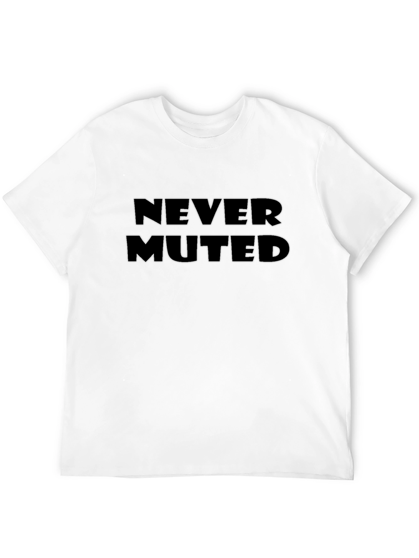 Never Muted Black T-Shirt - Express Yourself!