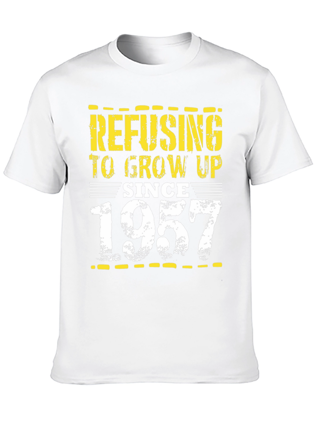 Refusing to Grow Up Since 1957 Black T-Shirt