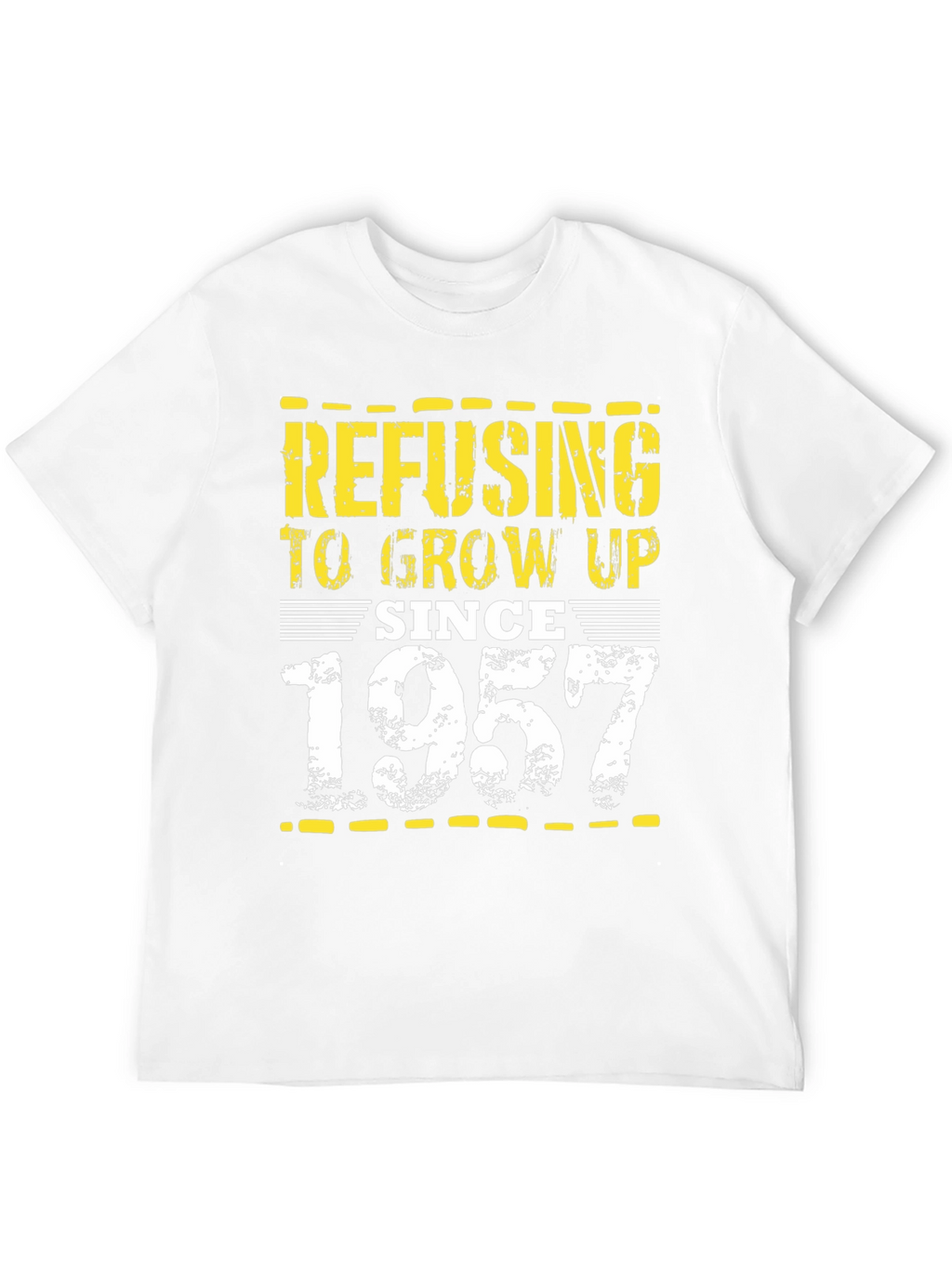 Refusing to Grow Up Since 1957 Black T-Shirt