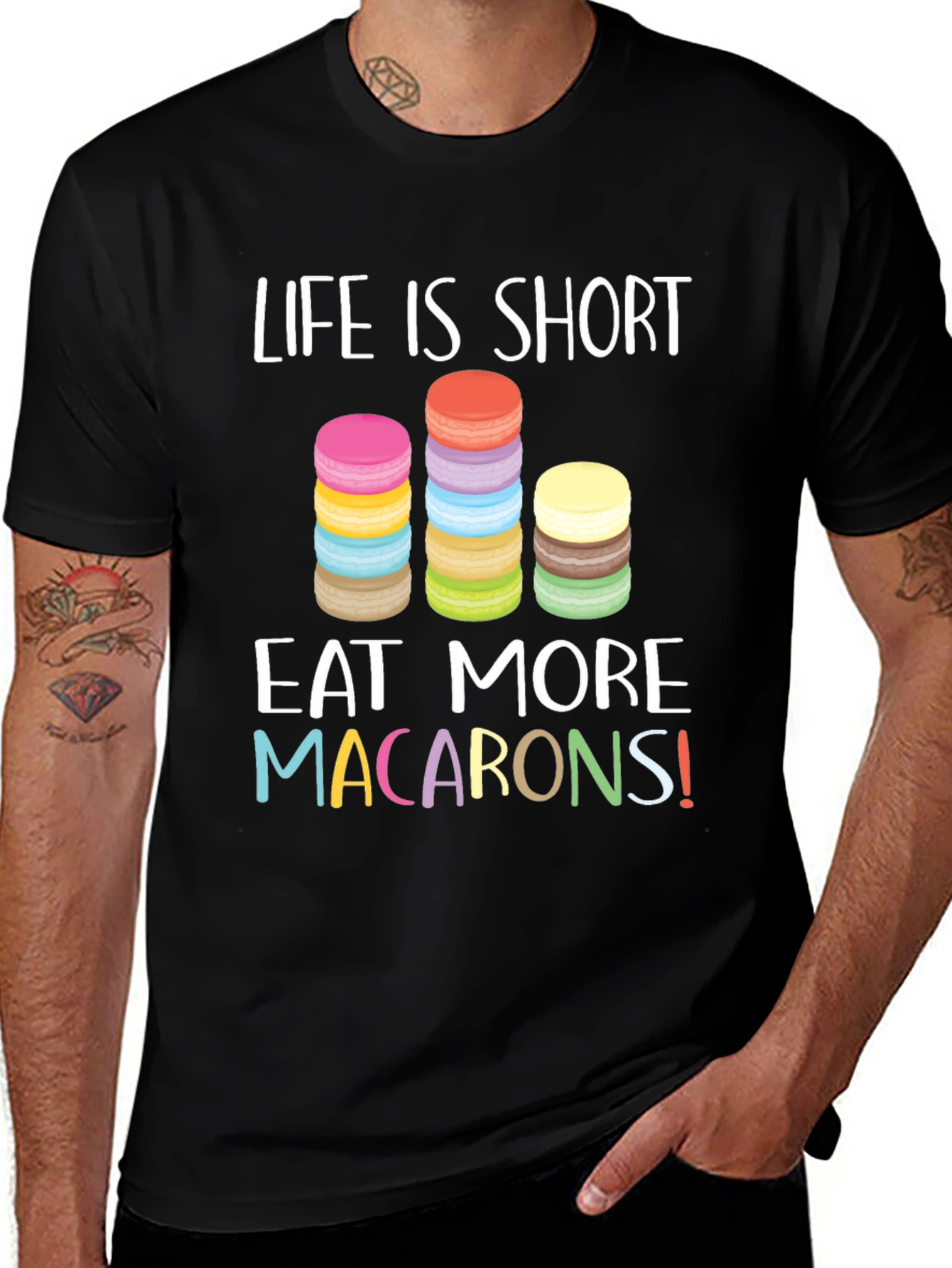 Life is Short Eat Macarons T-Shirt
