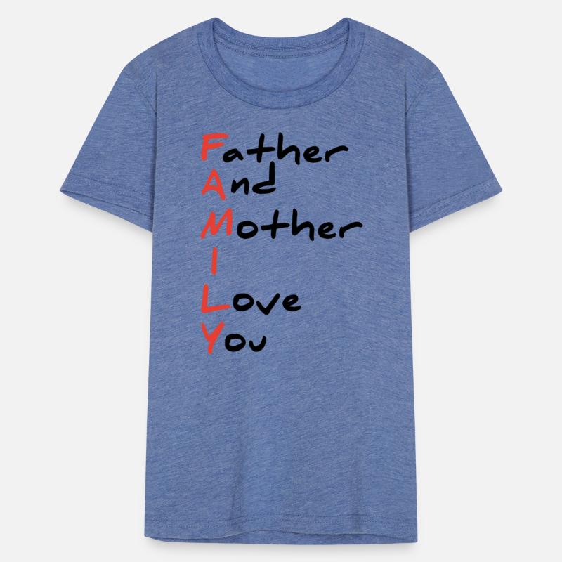 Father and mother I love you