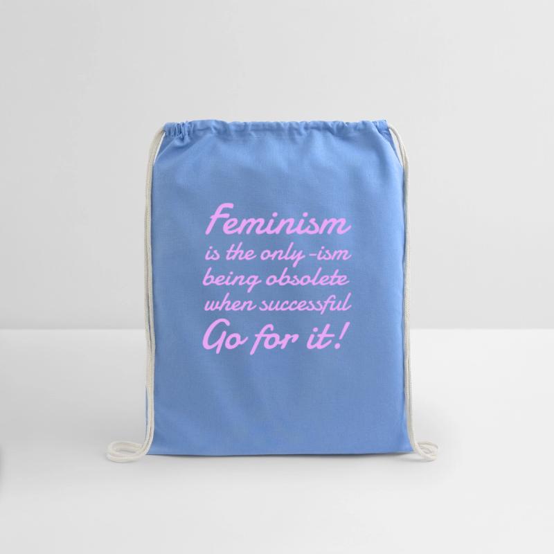 Feminism Is The Only-ism Being Obsolete