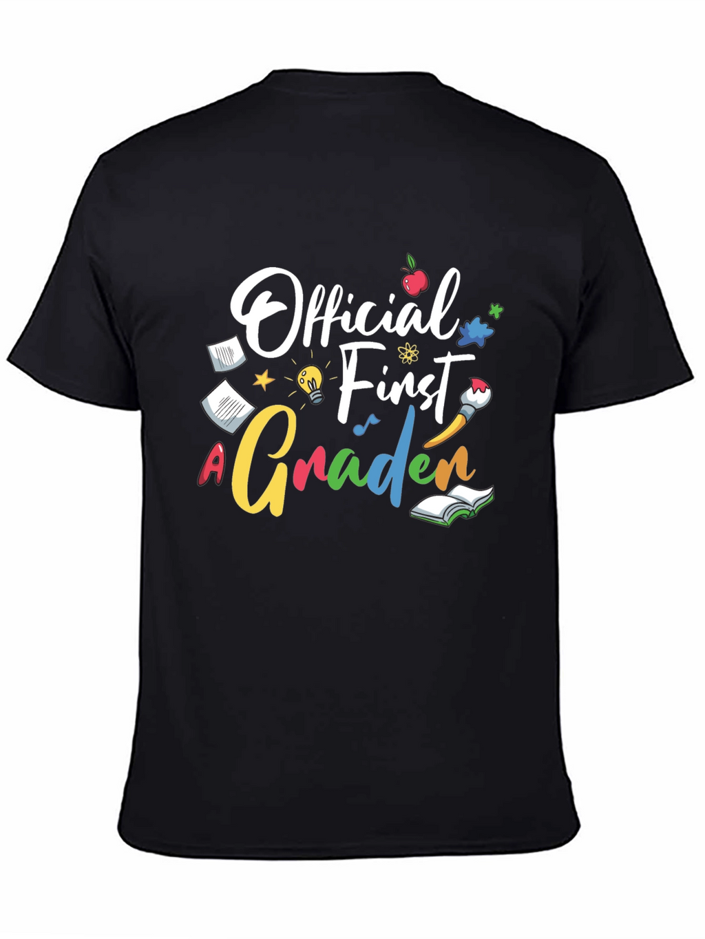 Official First Grader T-Shirt - Back to School