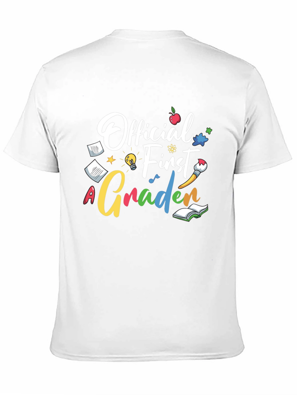 Official First Grader T-Shirt - Back to School