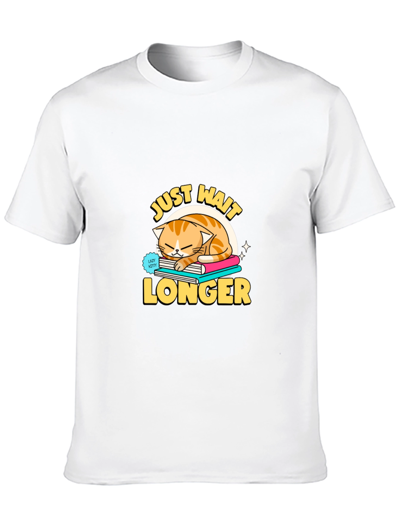 Just Wait Longer Cat Lover T-Shirt