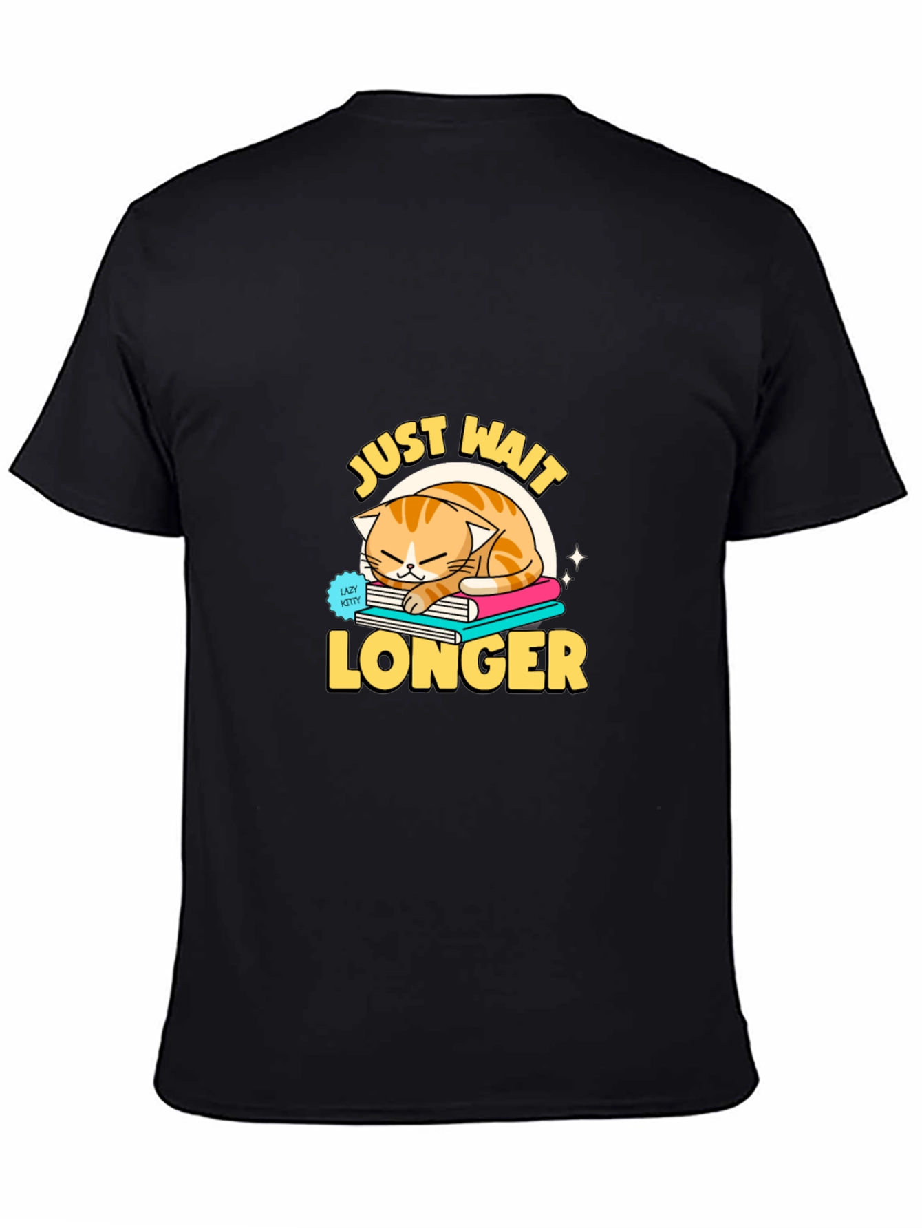 Just Wait Longer Cat Lover T-Shirt