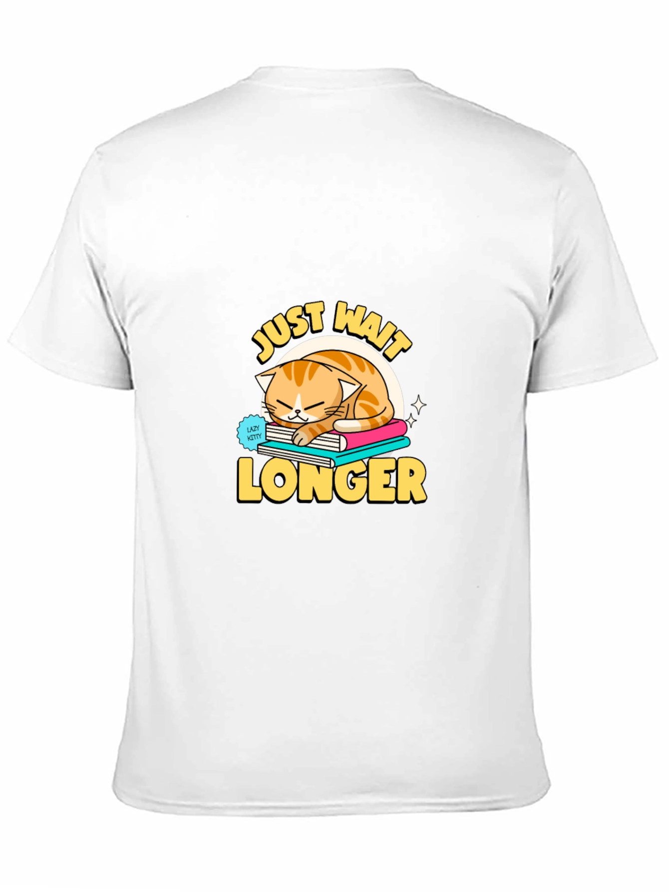 Just Wait Longer Cat Lover T-Shirt