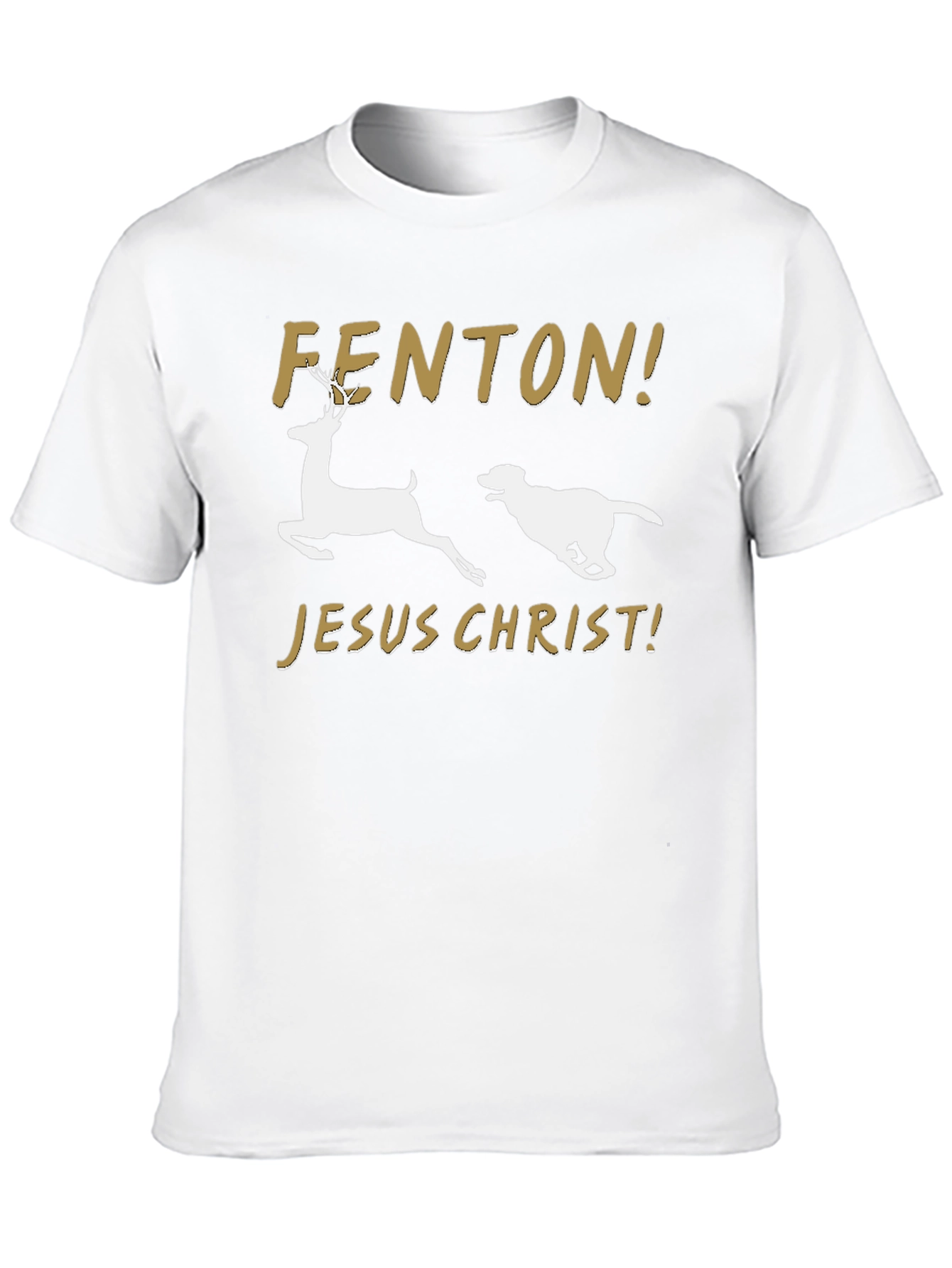 FENTON! JESUS CHRIST! T-Shirt – Funny Viral Dog Tee