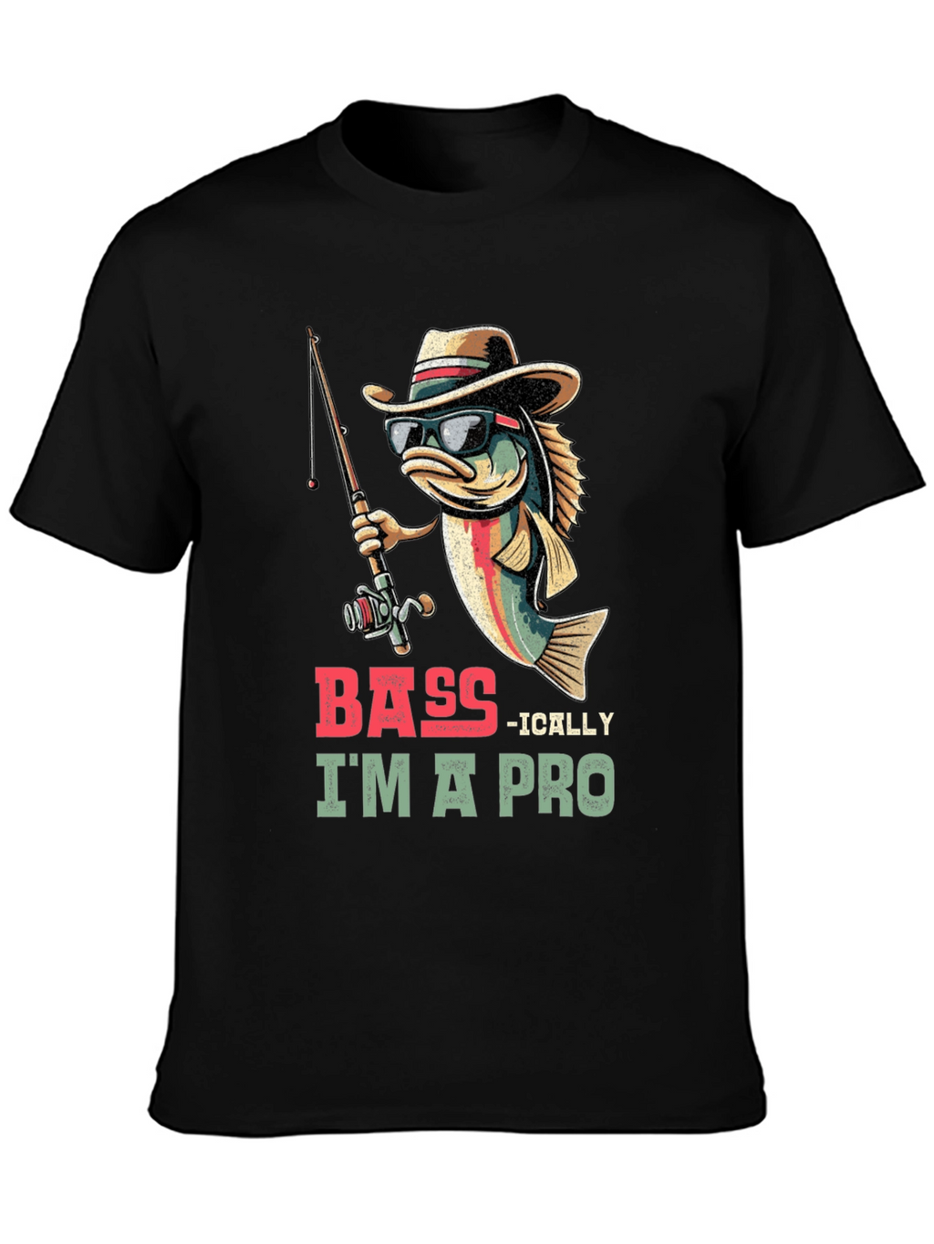 Bass-ically Im a Pro T-Shirt