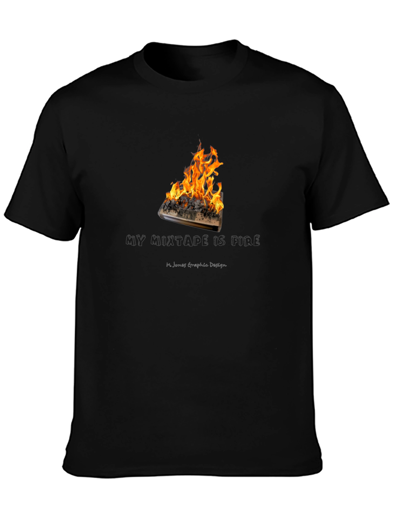 Mixtape is Fire Graphic T-Shirt