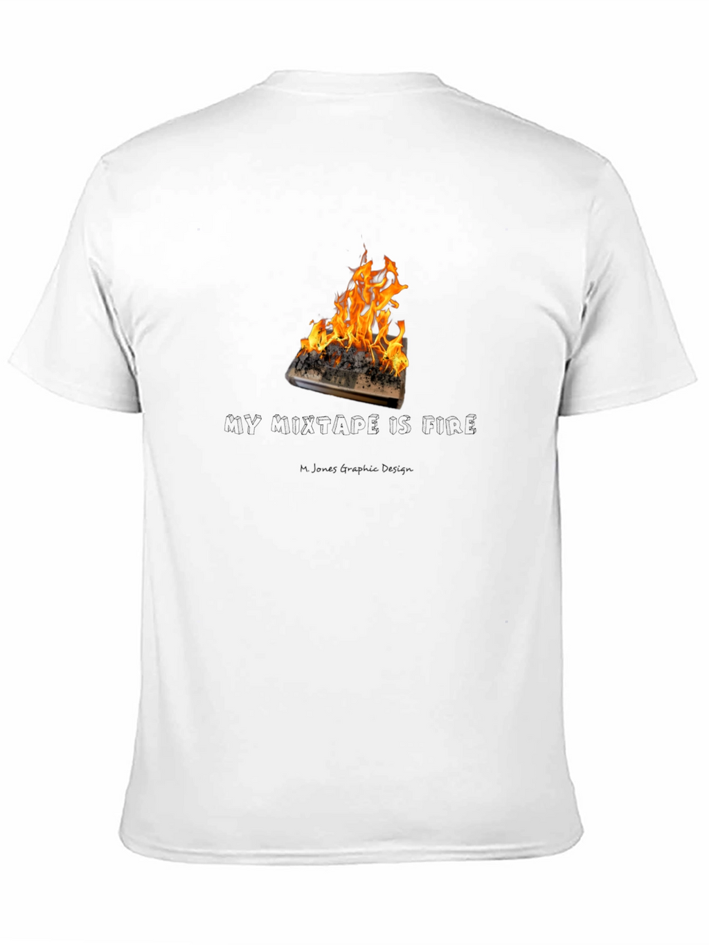 Mixtape is Fire Graphic T-Shirt