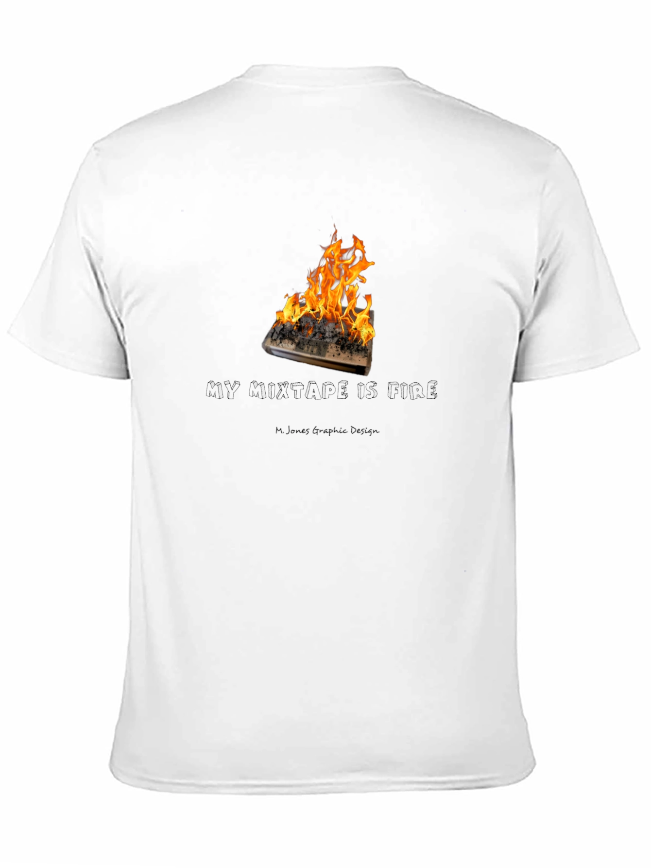 Mixtape is Fire Graphic T-Shirt