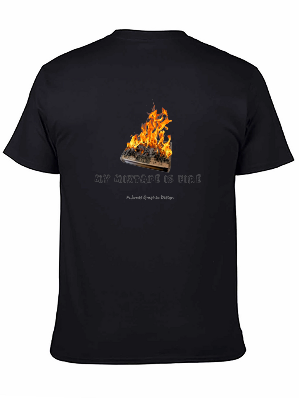 Mixtape is Fire Graphic T-Shirt
