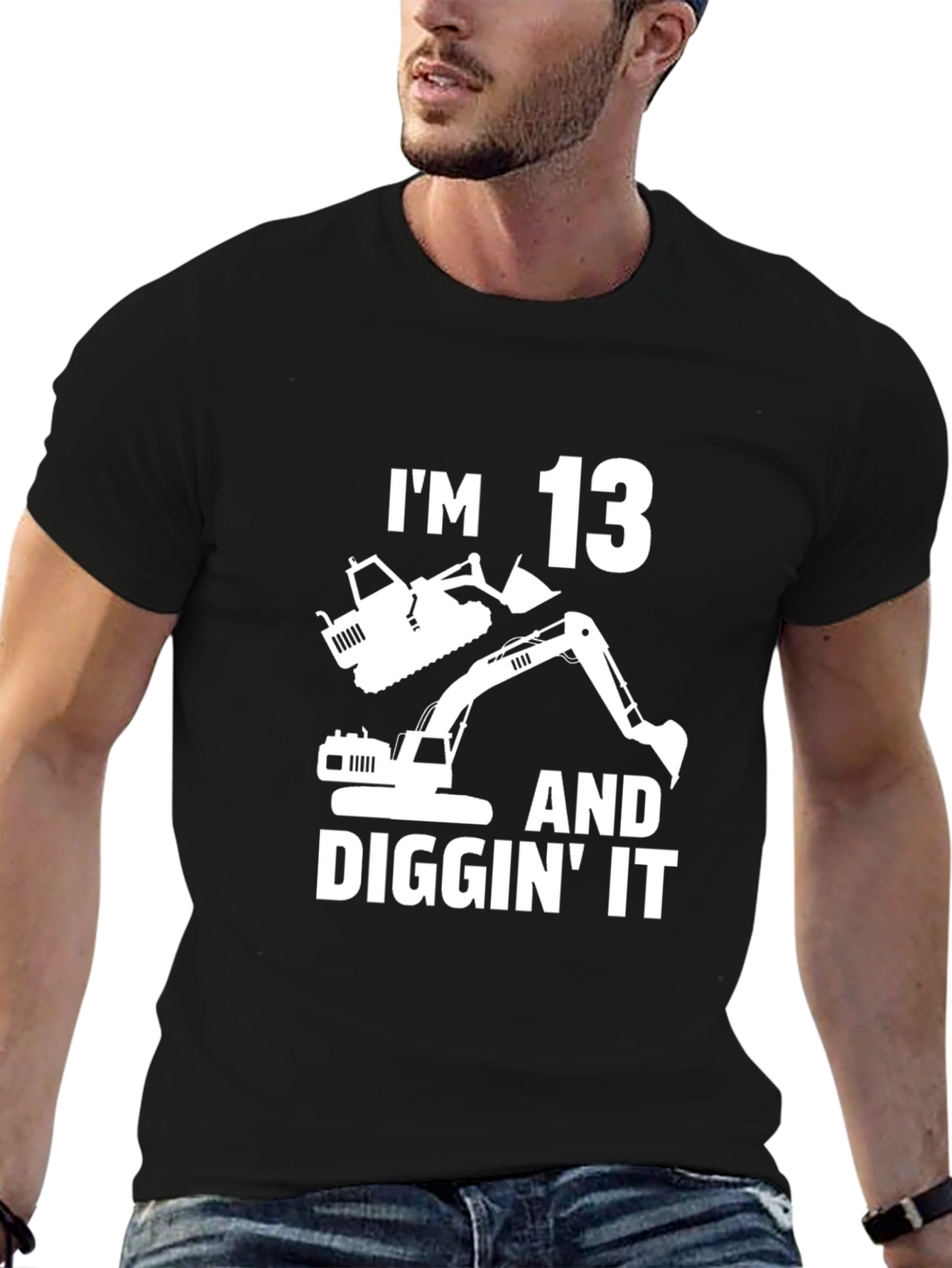 Im 13 and Diggin It T-Shirt