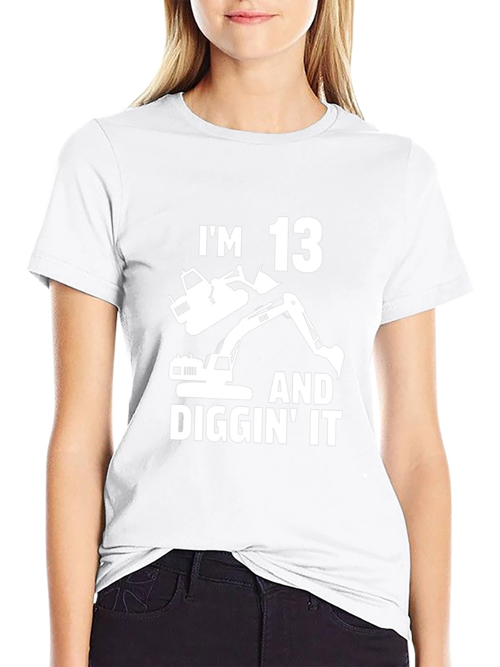 Im 13 and Diggin It T-Shirt