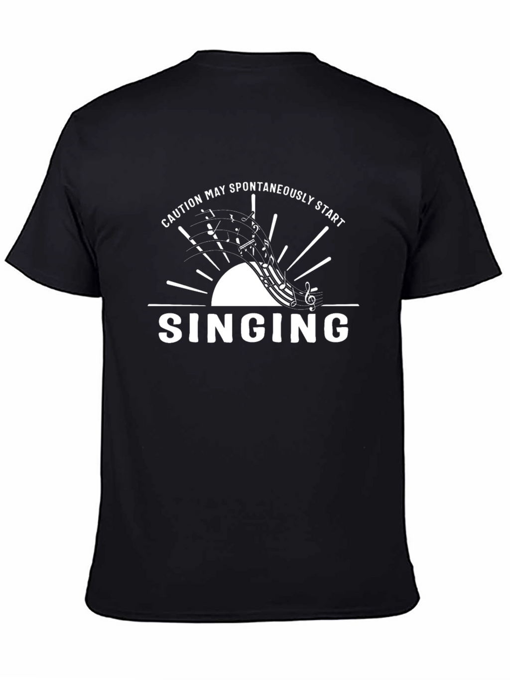 Caution May Spontaneously Start Singing Black T-Shirt