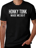 Honky Tonk Made Me Do It Black Graphic Tee