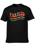 Fartled Funny Graphic T-Shirt