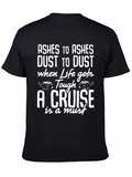 Cruise T-Shirt - Ashes to Ashes Cruise Vacation Tee