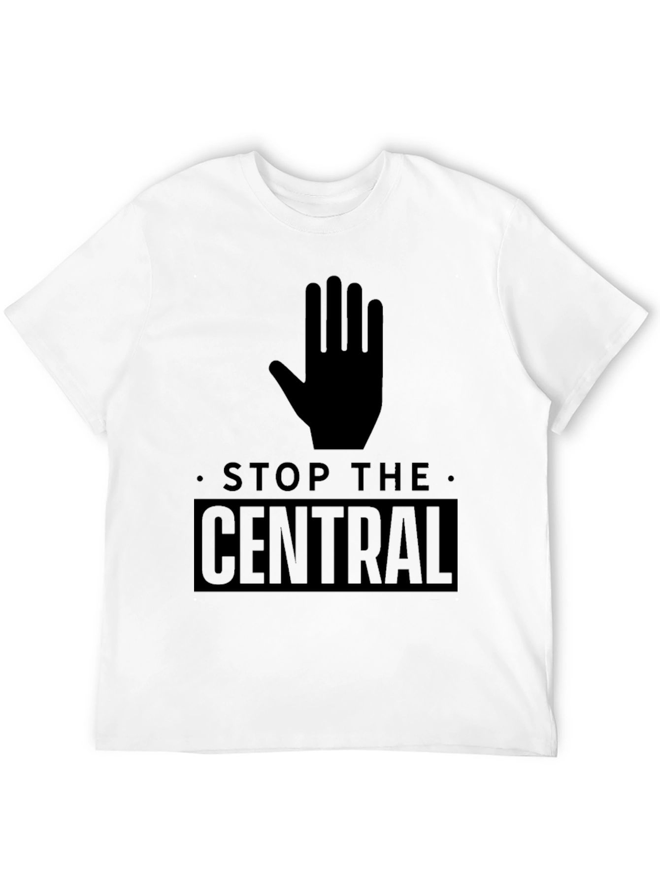 Stop The Central T-Shirt
