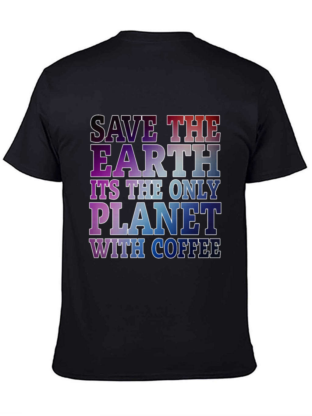 Save The Earth Coffee Planet Black T-Shirt