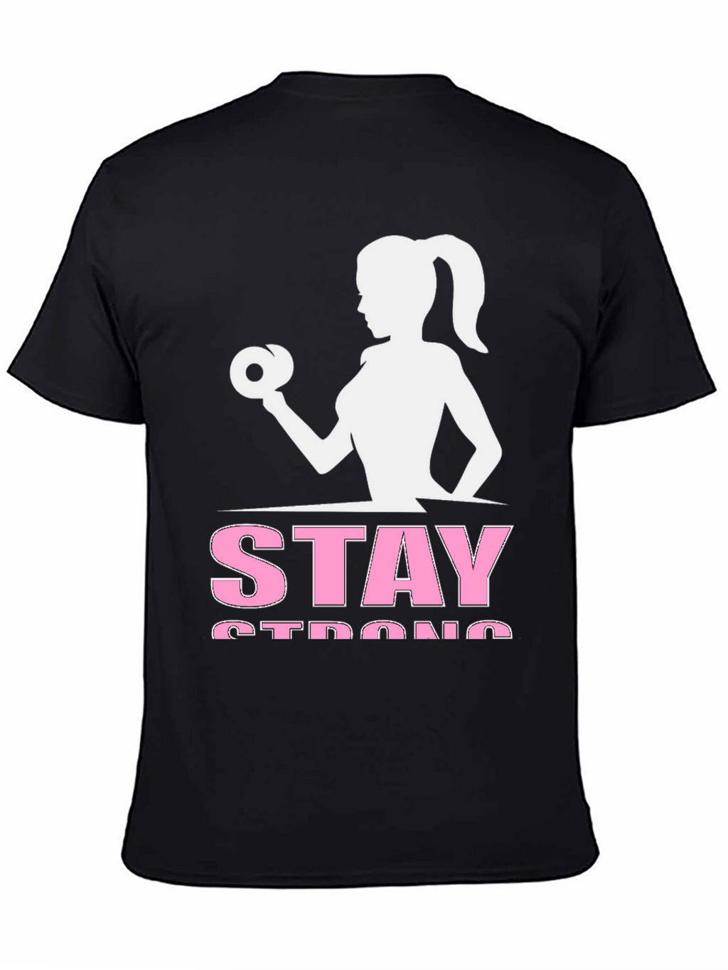 Stay Strong Womans Workout Graphic Tee