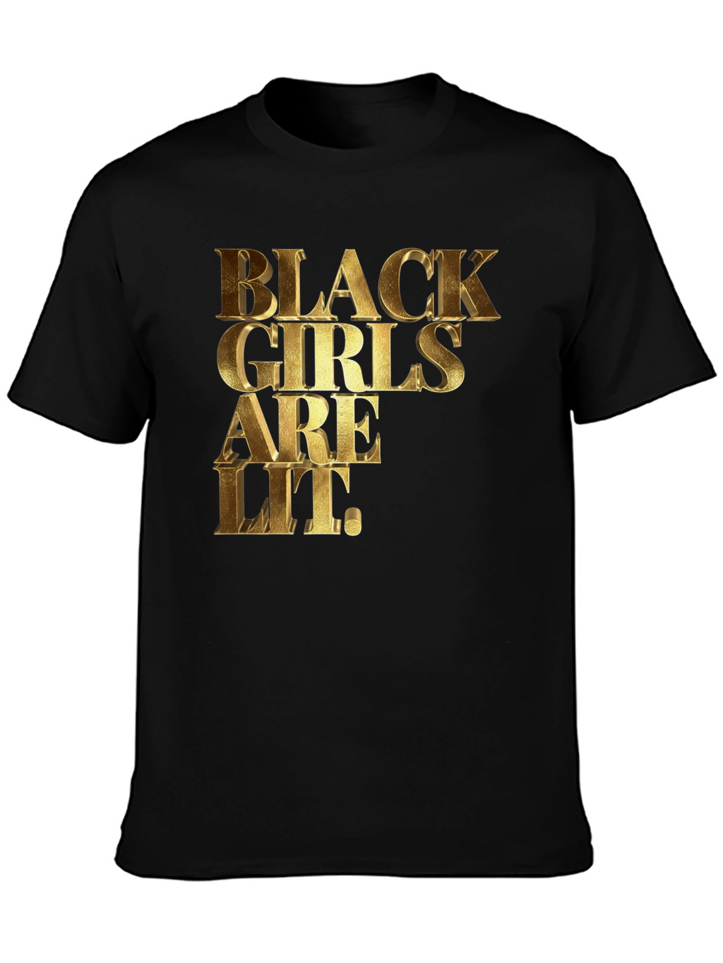 Black Girls are Lit Graphic T-Shirt
