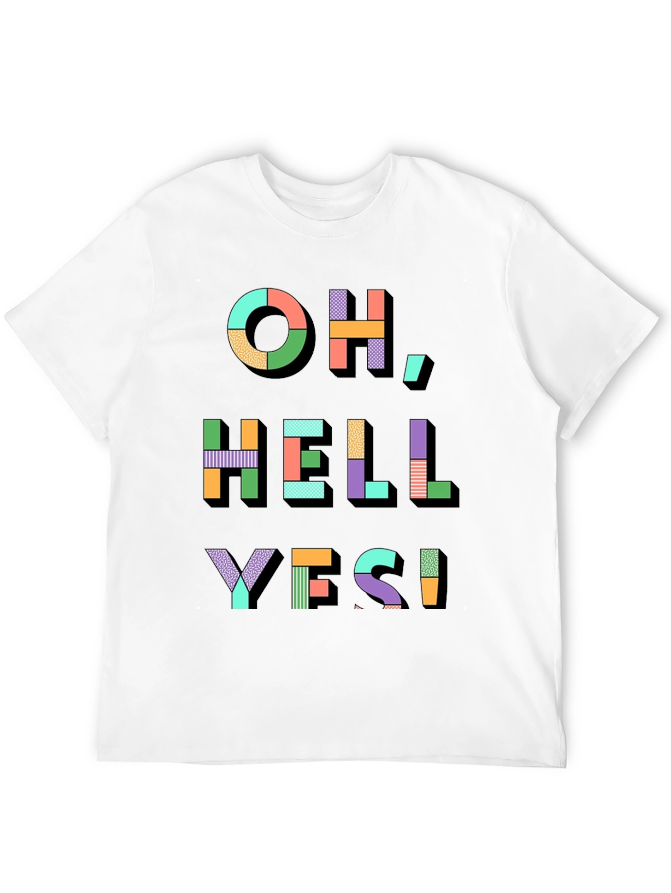 Oh Hell Yes! Graphic Print T-Shirt