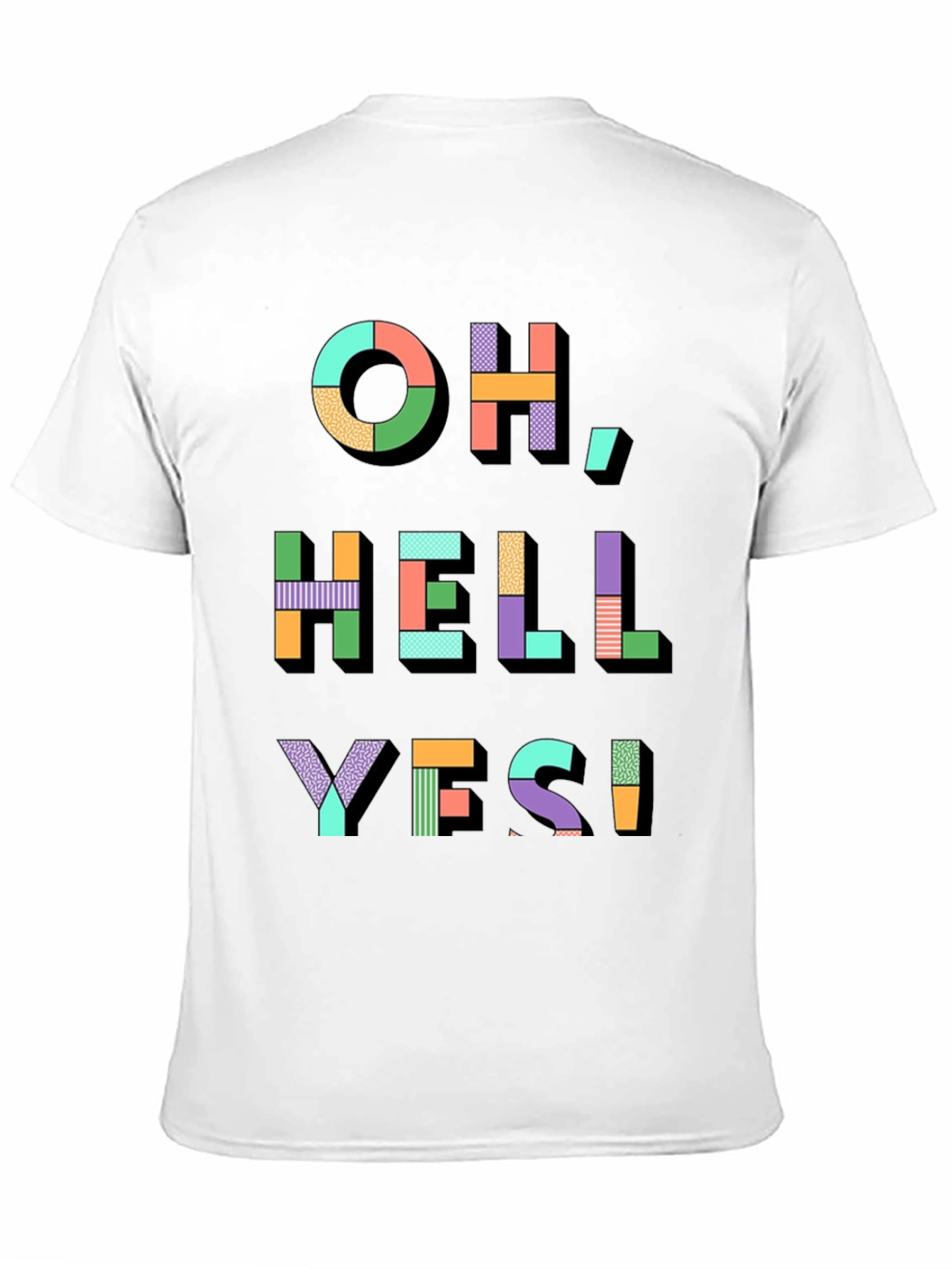 Oh Hell Yes! Graphic Print T-Shirt
