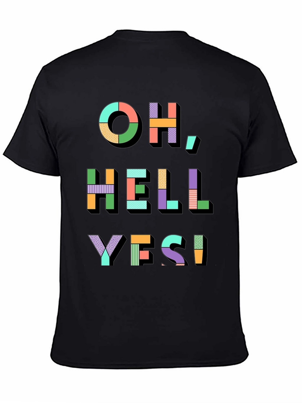 Oh Hell Yes! Graphic Print T-Shirt
