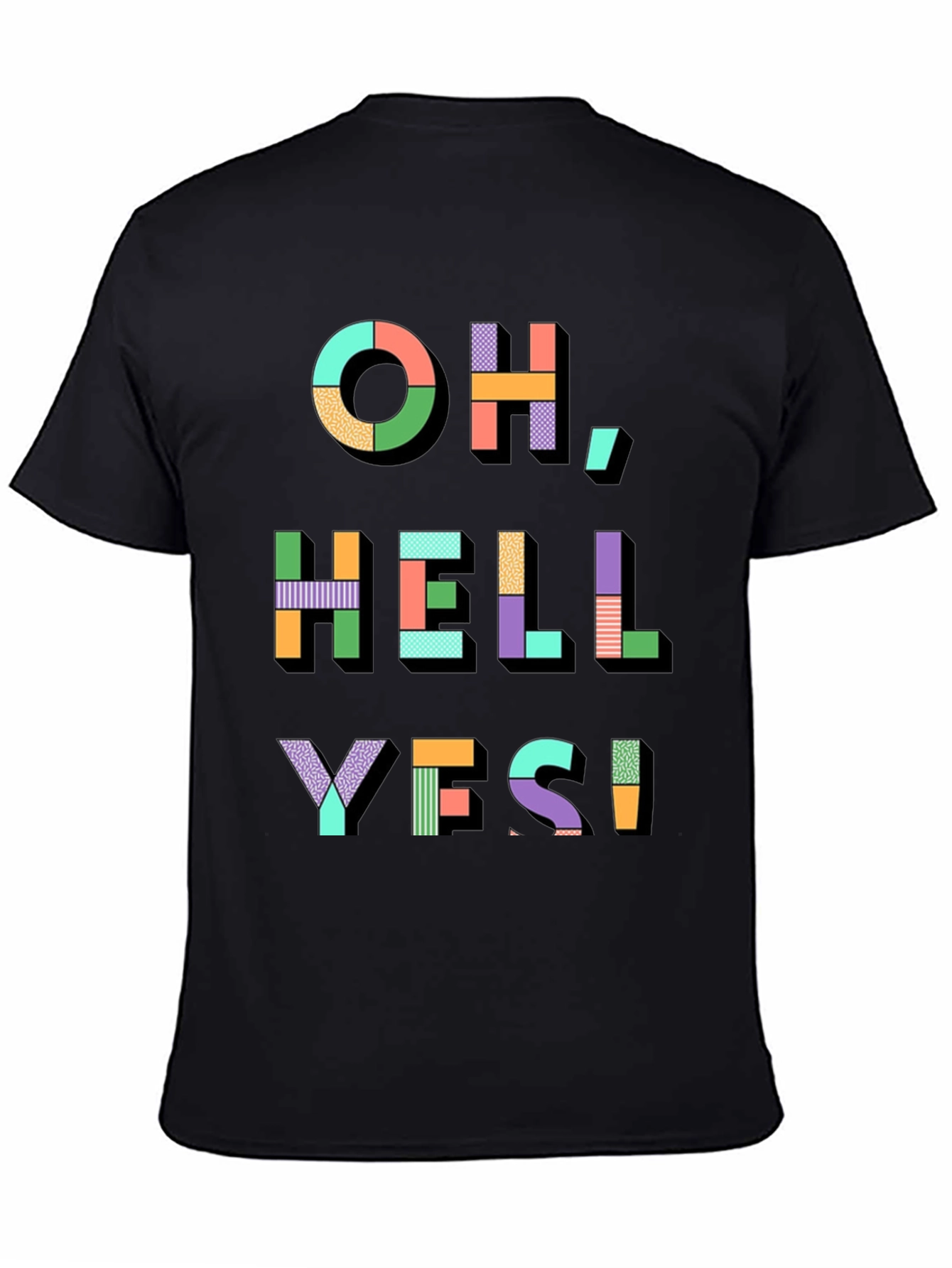 Oh Hell Yes! Graphic Print T-Shirt