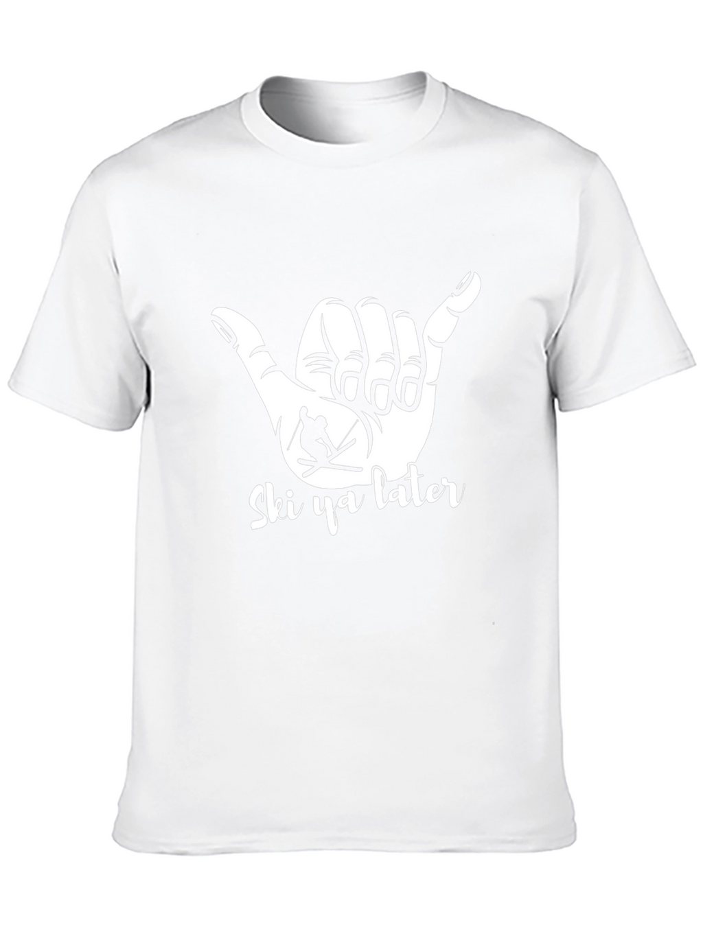 Ski Ya Later T-Shirt - Hang Loose Skier Tee