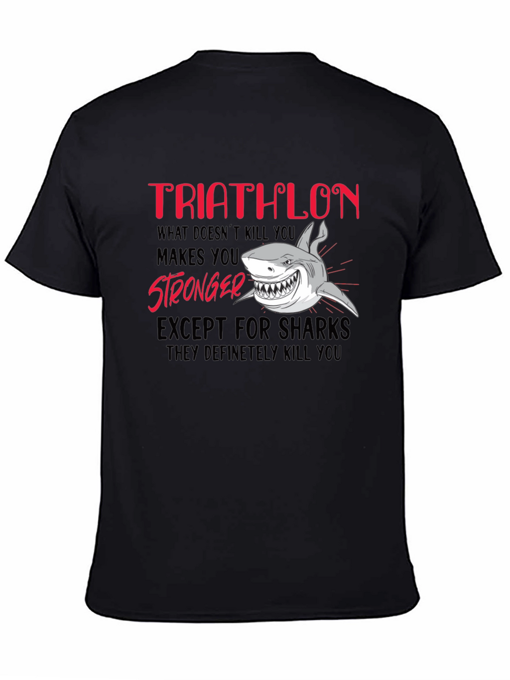Triathlon Shark Humor T-Shirt