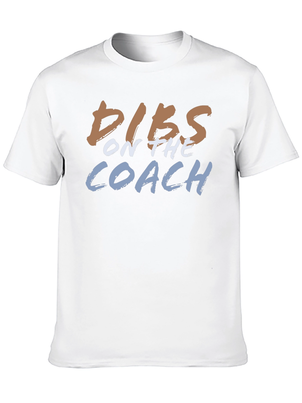 Dibs on the Coach T-Shirt Funny Graphic Tee