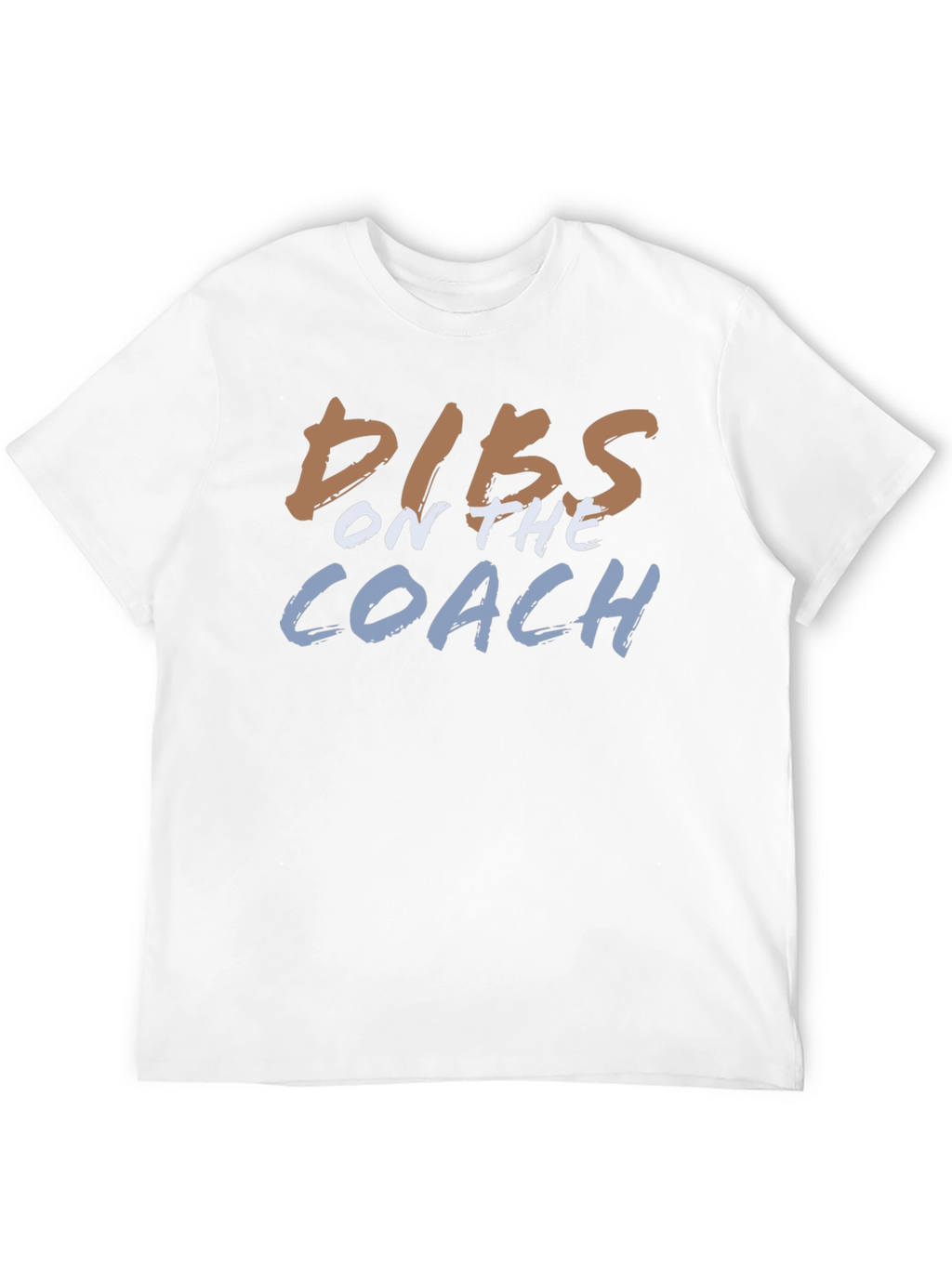 Dibs on the Coach T-Shirt Funny Graphic Tee